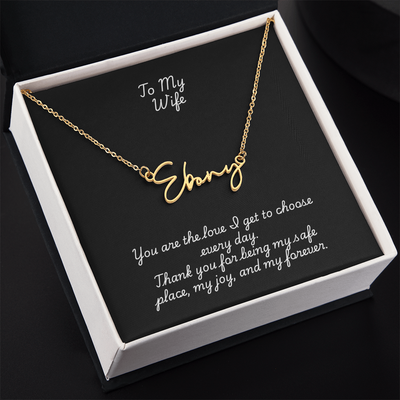 Signature Name Necklace w/ Wife Message Card